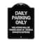 Signmission Daily Parking Violators Towed Away Vehicle Owners Expense Alum Sign, 18" L, 24" H, BS-1824-24198 A-DES-BS-1824-24198 - alternate 1
